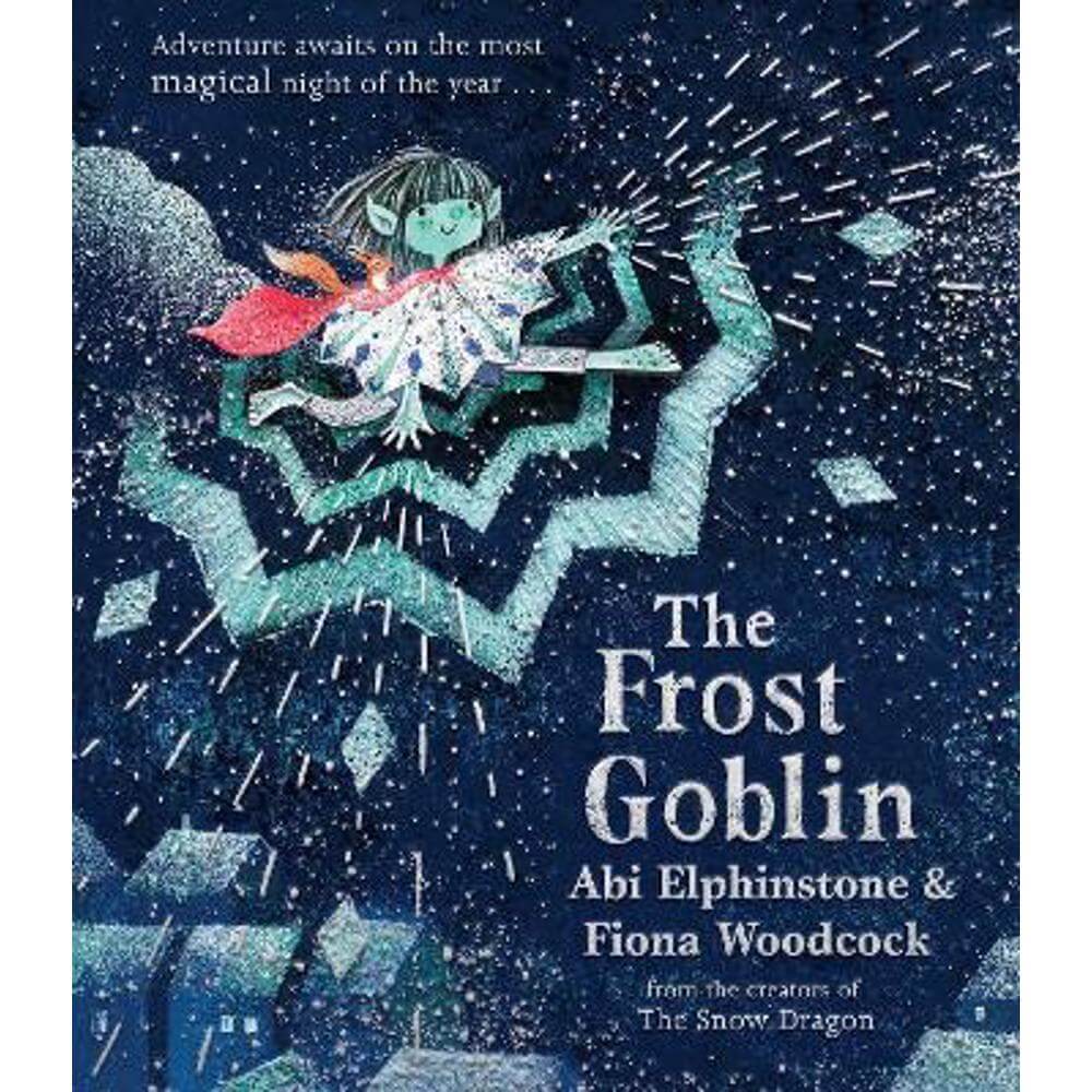 The Frost Goblin (Paperback) - Abi Elphinstone